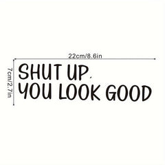 Creative Slogan Wall Sticker Self Adhesive Decal