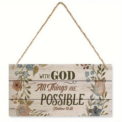 Hanging Plate God All Things Possible Floral Wood Plank Sign 15.24x30.48cm
