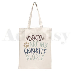 Funny Dogs Are My Favorite People Shoulder Bag
