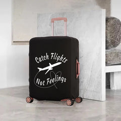Catch Flights Not Feelings Luggage Cover Travel Dust Cover