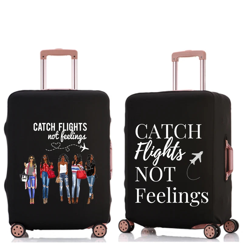 Catch Flights Not Feelings Luggage Cover Travel Dust Cover