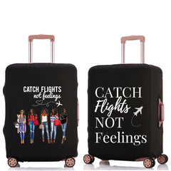 Catch Flights Not Feelings Luggage Cover Travel Dust Cover