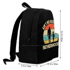 Fatherhood Ain't No Hood Like Funny Gift For Father School Bags