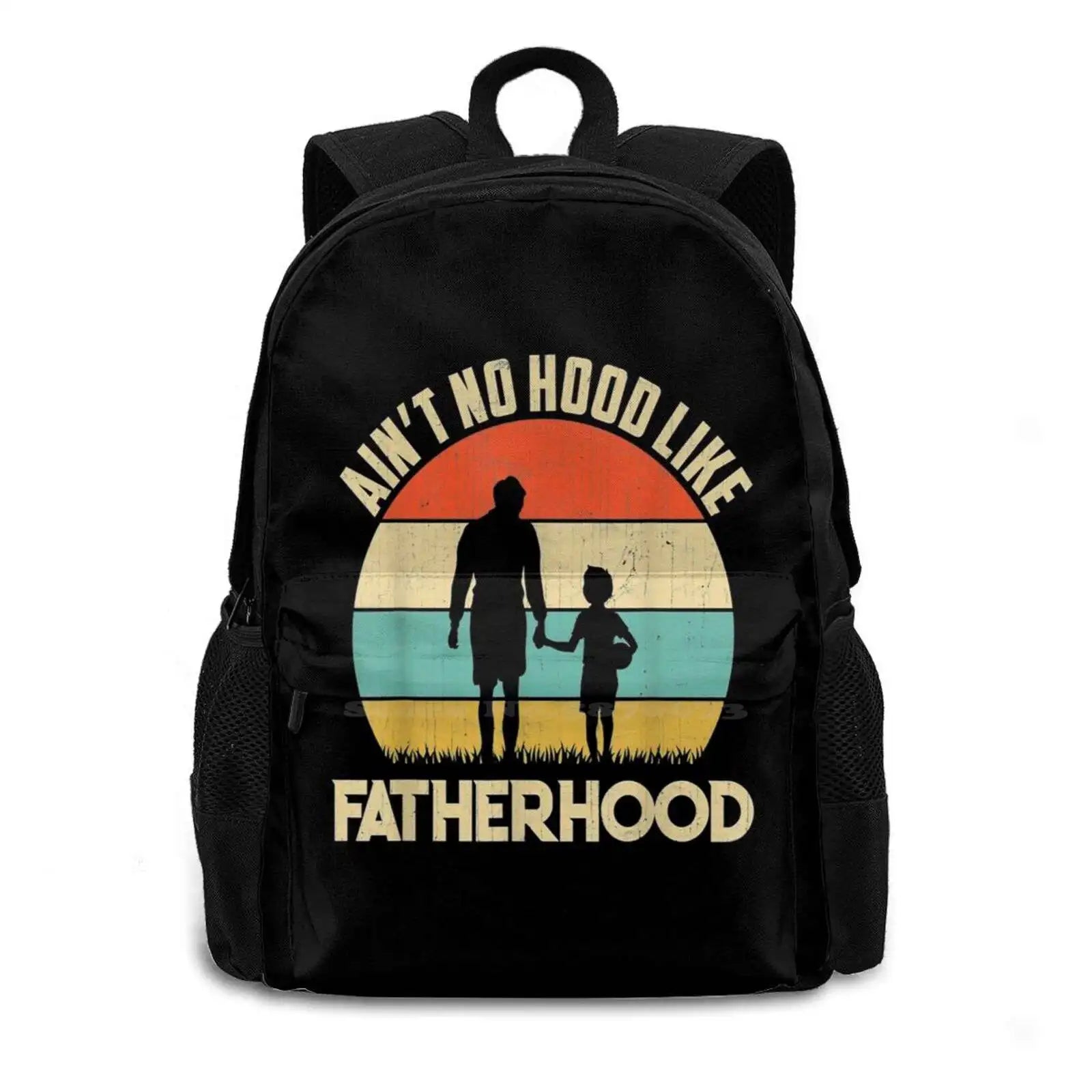 Fatherhood Ain't No Hood Like Funny Gift For Father School Bags
