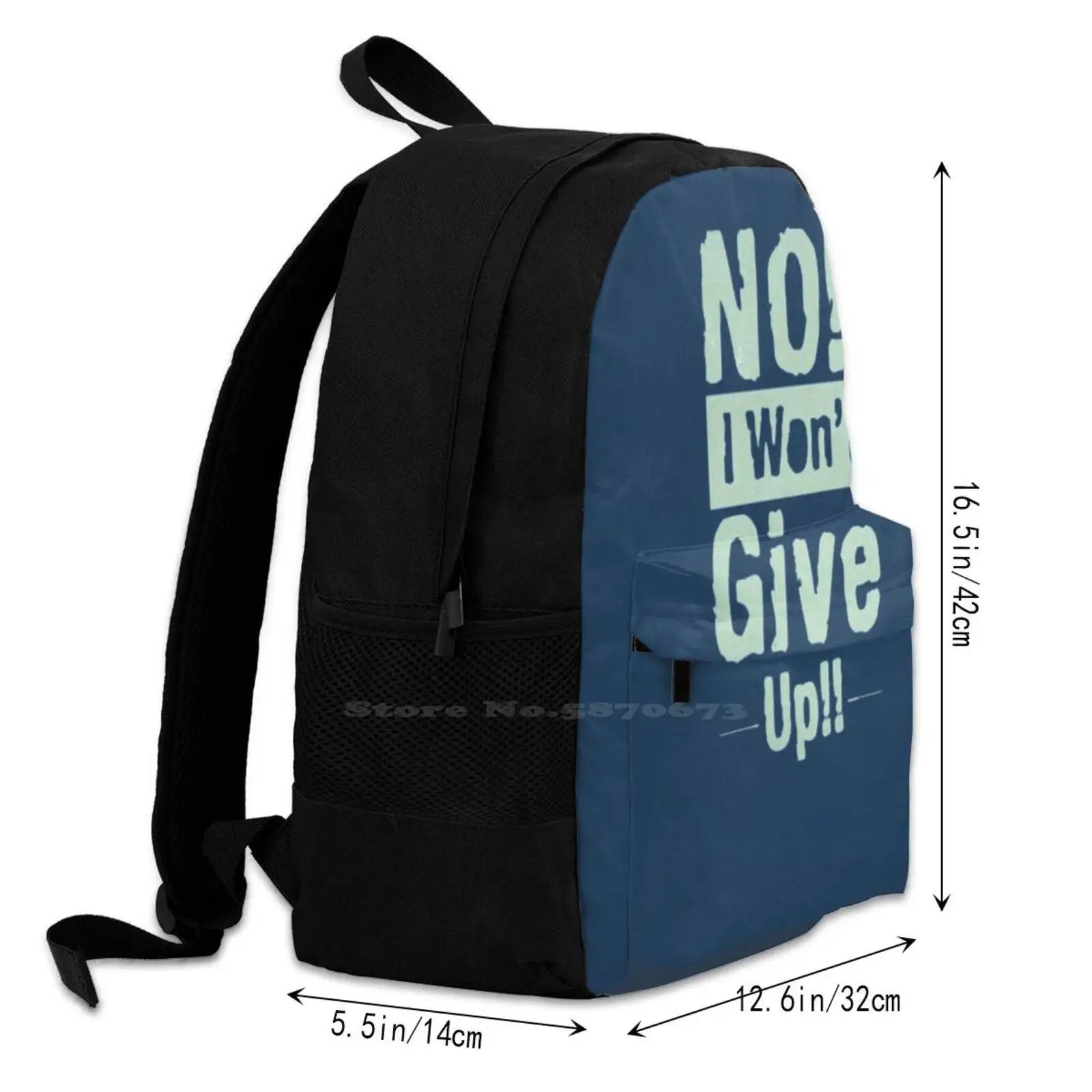 No I Won't Give Up Backpacks for Men Women Teenagers