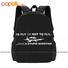 Fly Or Not To Fly Pilot Plane Backpack