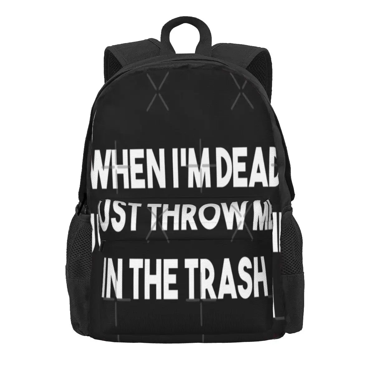 When I'm Dead Throw Backpacks Men's & Women's School Bags