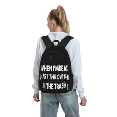 When I'm Dead Throw Backpacks Men's & Women's School Bags
