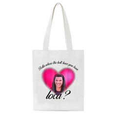 90s Retro Canvas Tote Bag Bella Where Have You Been Loca Student Handbag Girl