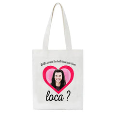 90s Retro Canvas Tote Bag Bella Where Have You Been Loca Student Handbag Girl