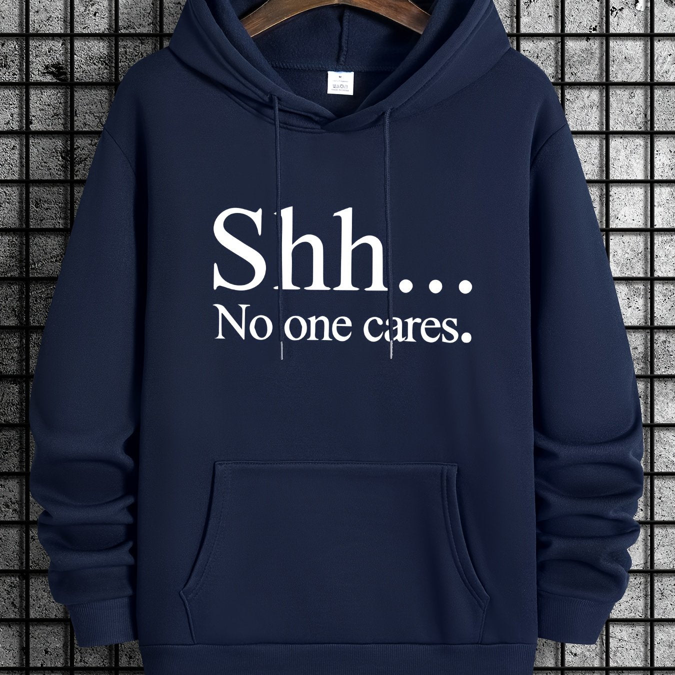 Shh No One Cares Graphic Print Hoodie For Men