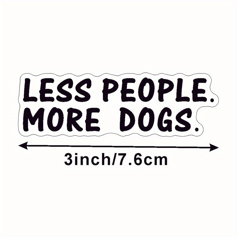 3Pces Set Less People More Dogs Sticker Resc..