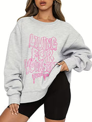 Living For Yourself Print Sweatshirt Women's Clothing