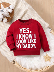Baby LIKE MY DADDY Print Sweatshirt Autumn Winter Clothes