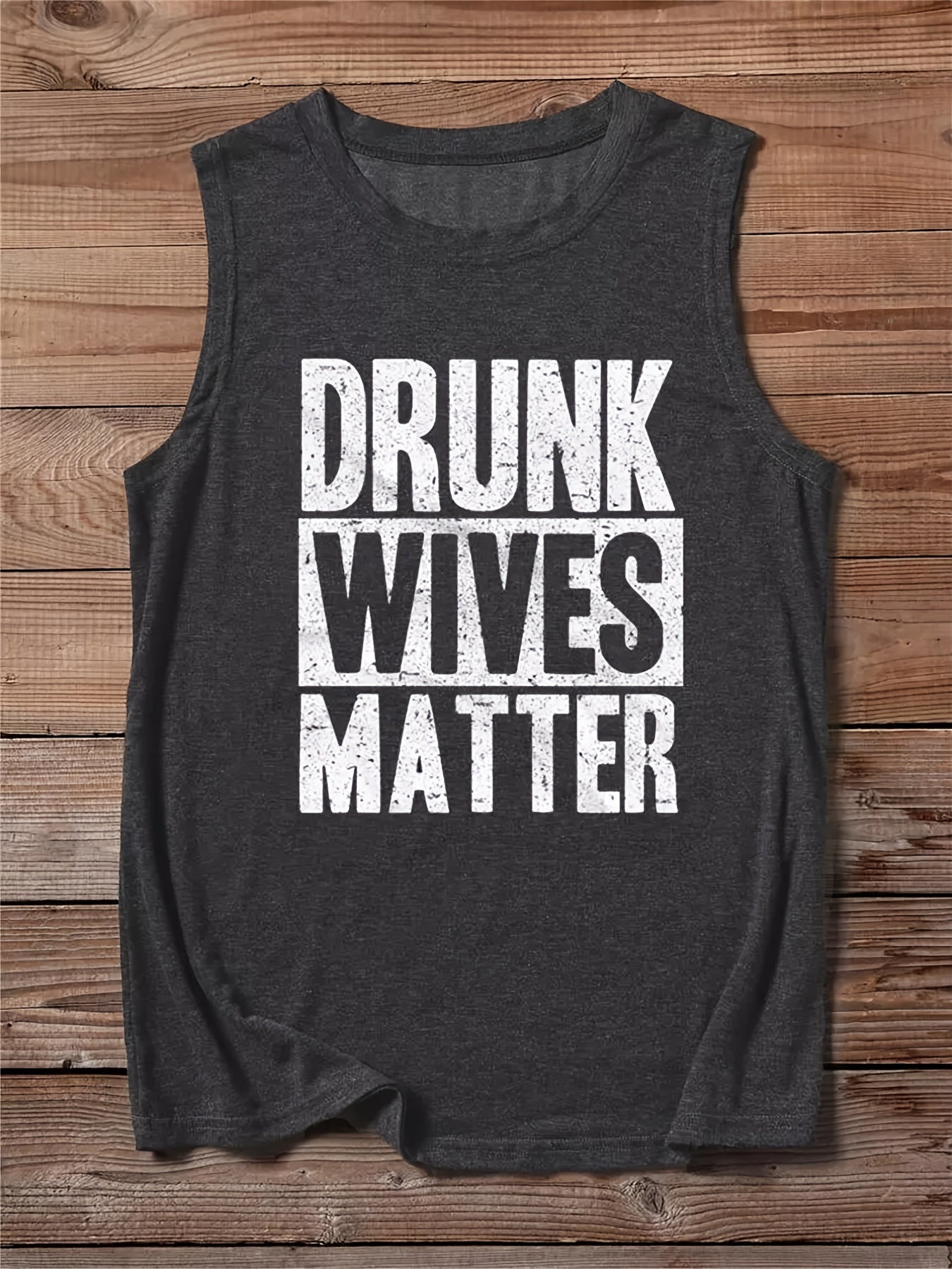 Drunk Wives Matter Tank Top Sleeveless Casual Top