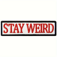 Stay Weird Morale Patches For Caps Uniforms Vests Backpacks