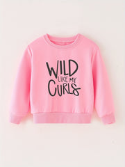 WILD LIKE MY CURLS Letter Print Baby Sweatshirt