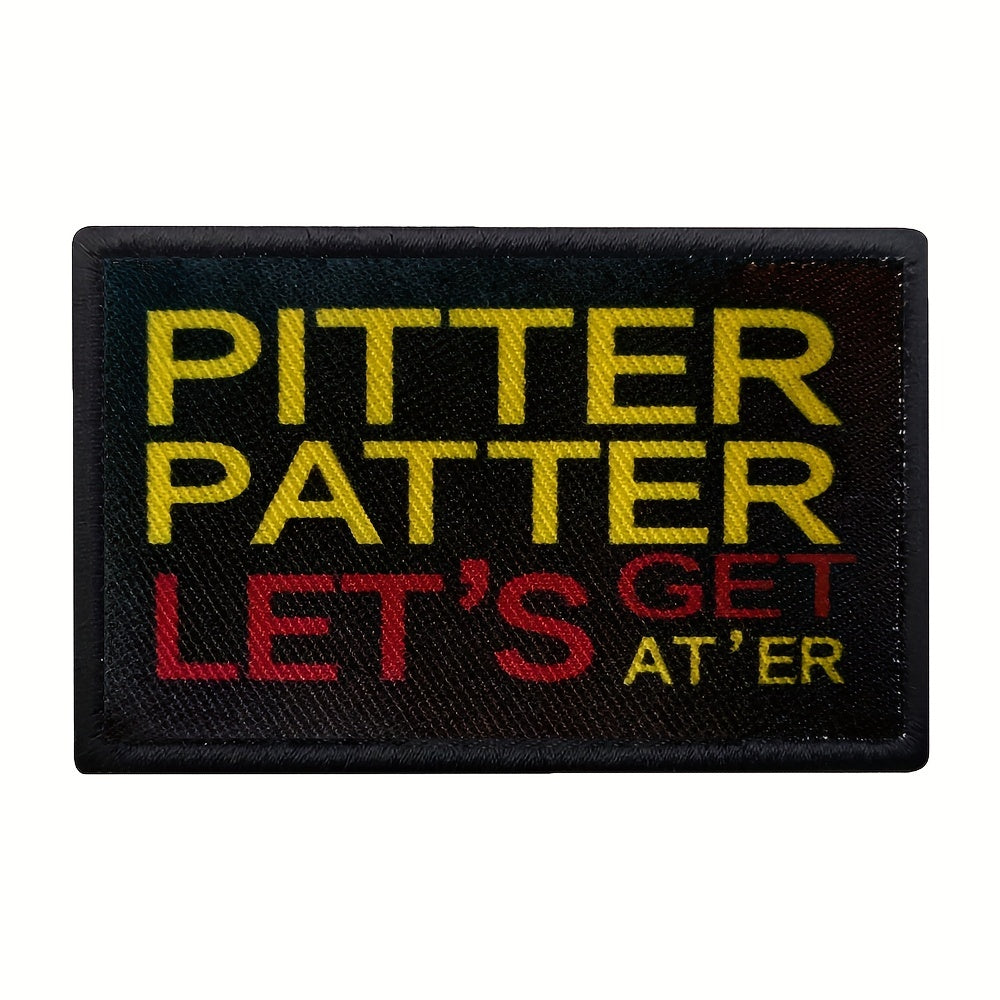 Pitter Patter Let's Get At 'Er Morale Patch