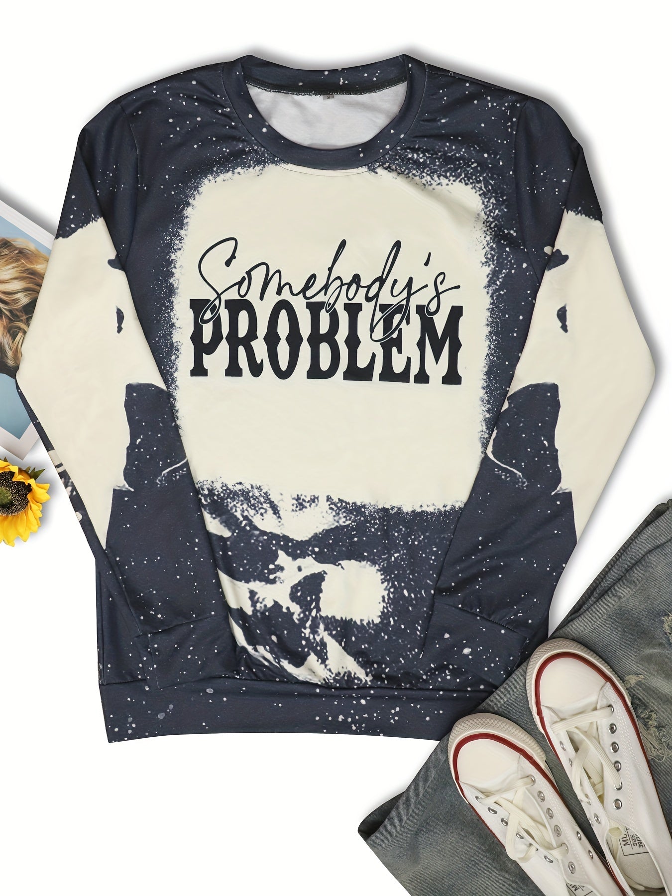 Somebody's Problem Print Sweatshirt Crew Neck
