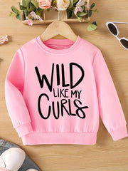WILD LIKE MY CURLS Letter Print Girls Casual Sweatshirt