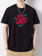 Cotton STAY SAFE Print Men's Graphic Crew Neck Active T shirt