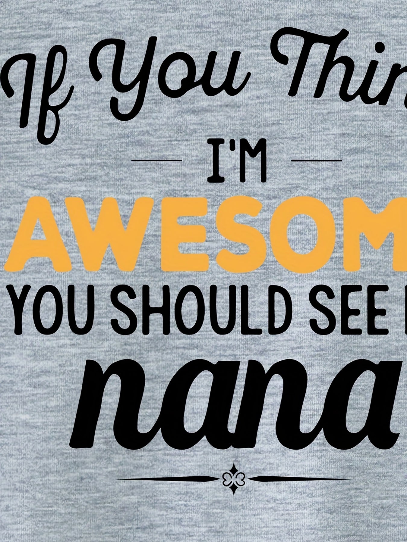 Baby Casual Awesome Nana Round Neck T-shirt Summer Clothes