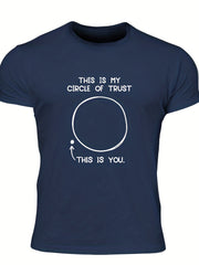 Circle Of Trust Men's Sarcastic Print T-shirt Crew Neck Tee