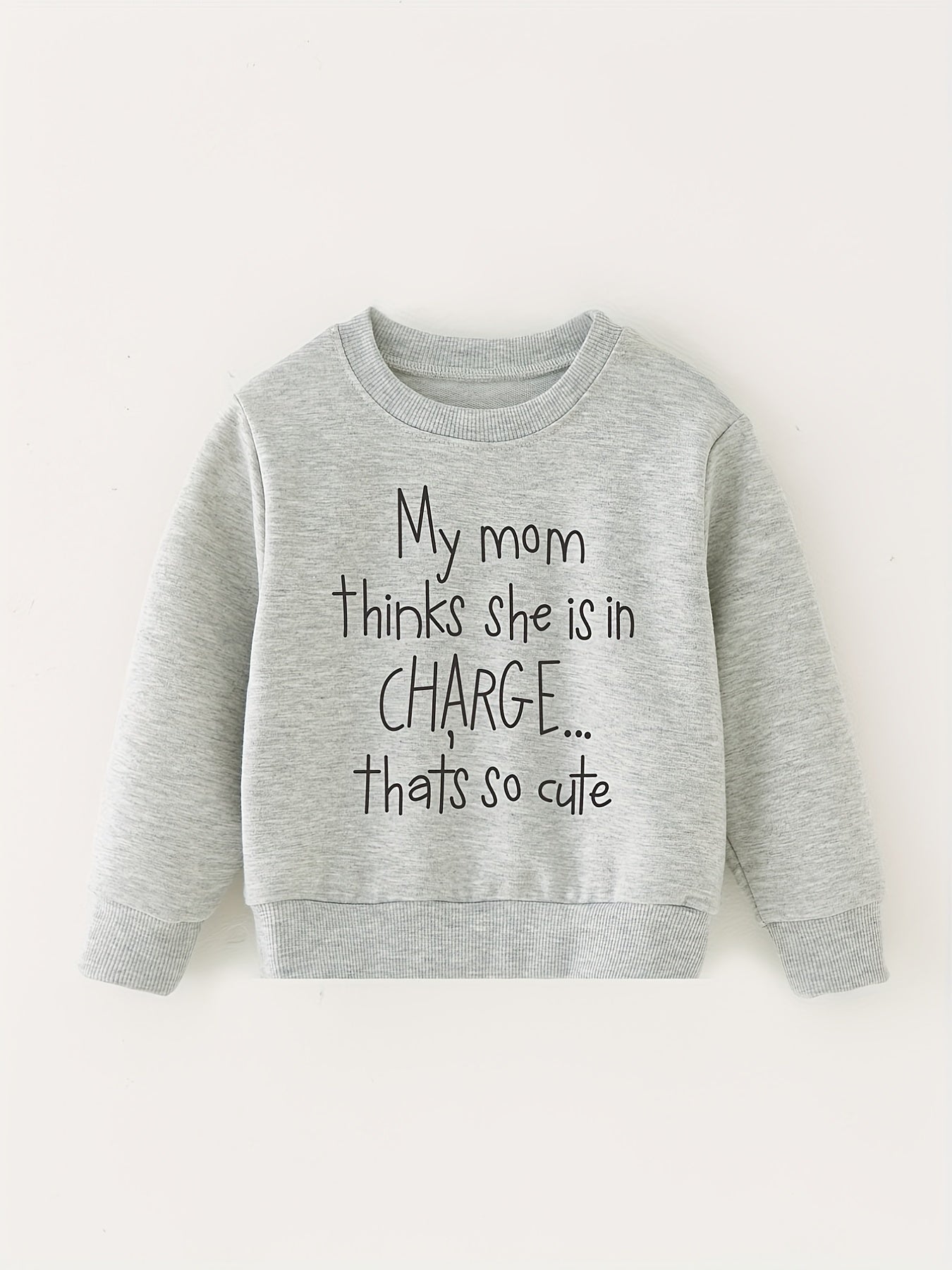 Mom In Charge Letter Print Baby Sweatshirt