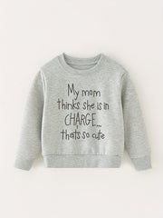 Mom In Charge Letter Print Baby Sweatshirt