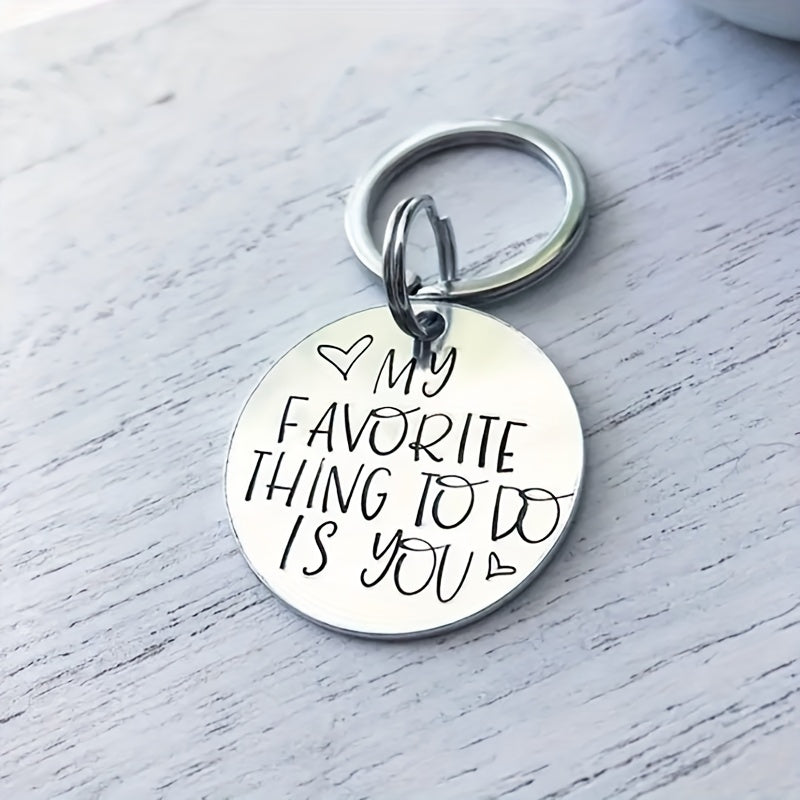 My Favorite Thing Is You Key Ring Anniversary Gift For Boyfriend