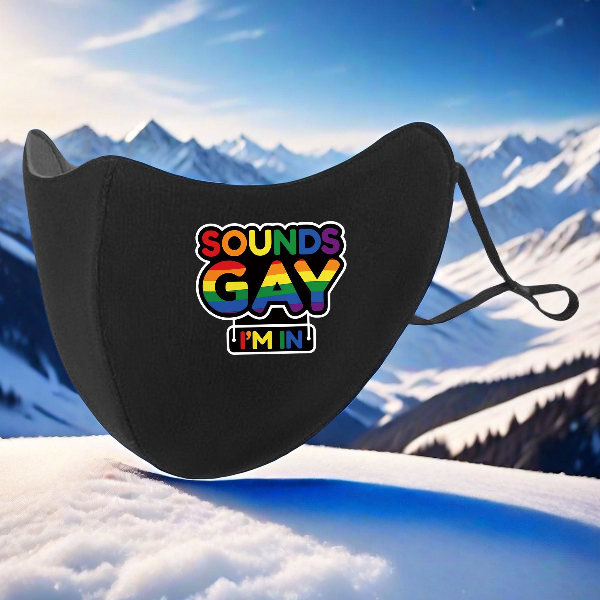 Fleece Lined 'Sounds Gay I'm In' Face Mask Men