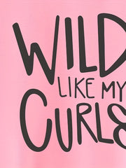 WILD LIKE MY CURLS Letter Print Baby Sweatshirt