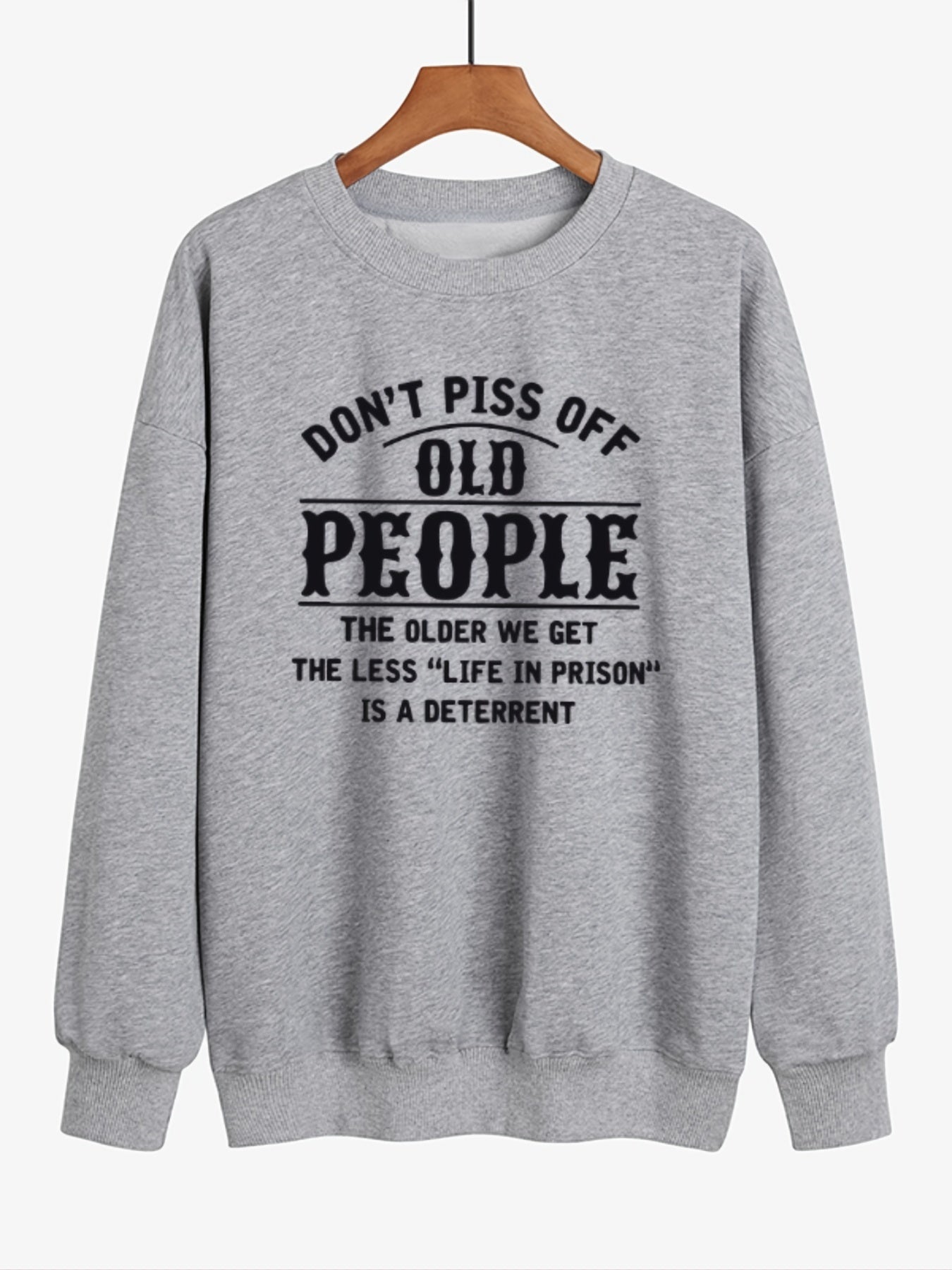 Old People Letter Print Pullover Sweatshirt for Women