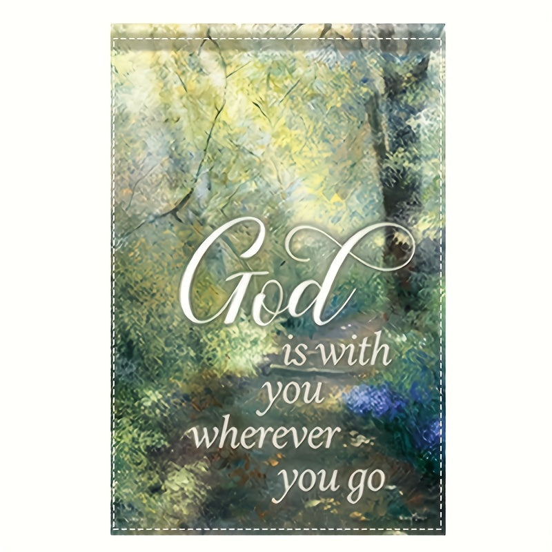 God Is With You Wherever You Go Garden Flag Outdoor Yard Decoration