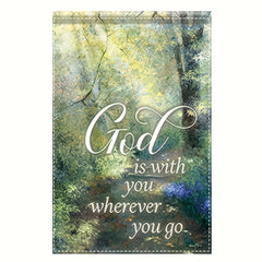God Is With You Wherever You Go Garden Flag Outdoor Yard Decoration