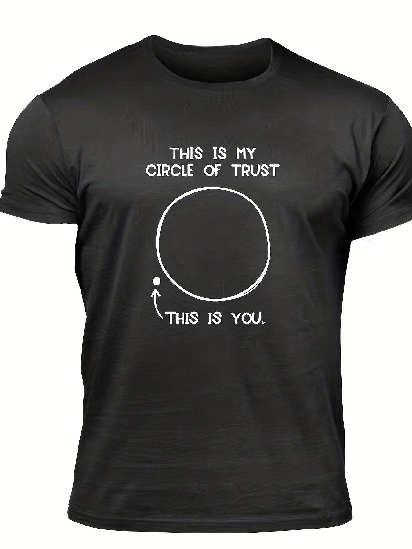 Circle Of Trust Men's Sarcastic Print T-shirt Crew Neck Tee