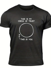 Circle Of Trust Men's Sarcastic Print T-shirt Crew Neck Tee