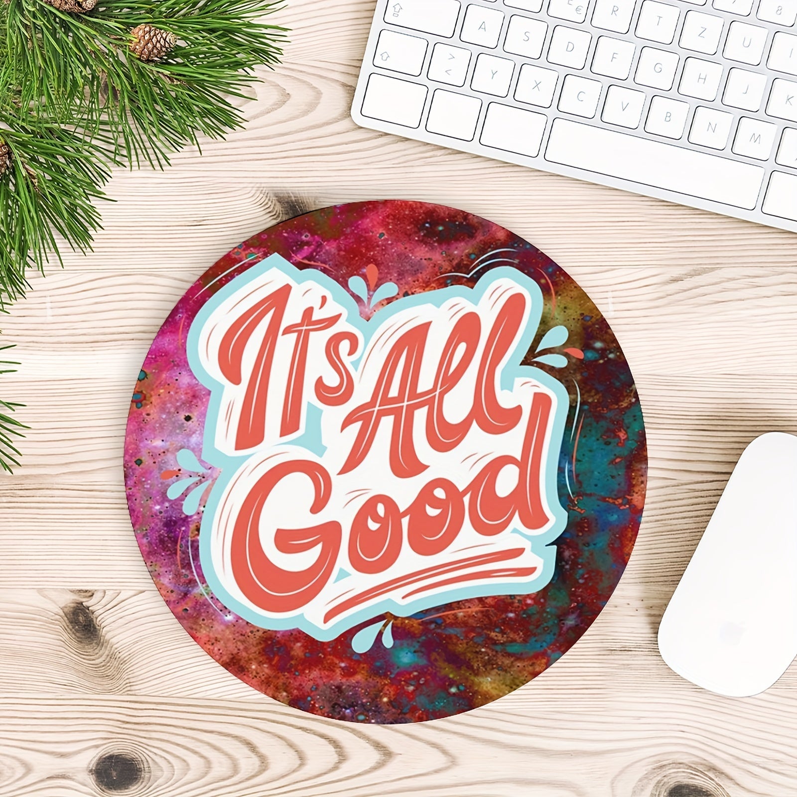 All Good Round Mouse Mat Mouse Pad Non Slip Rubber Base