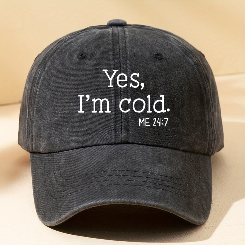 Letter Printed Baseball Cap Outdoor Sun Hat Yes I'm Cold
