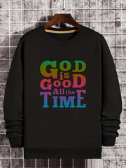 GOD IS GOOD Print Sweatshirt Men's Casual Graphic Crew Neck Pullover