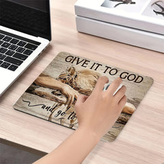 Give It To God Mouse Pad Square Non-slip Rubber Base Keyboard Mat