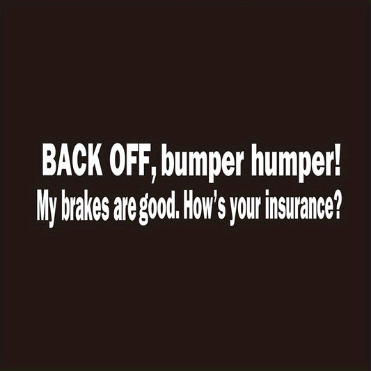 Hilarious Car Window Decal - Make 'em Laugh!
