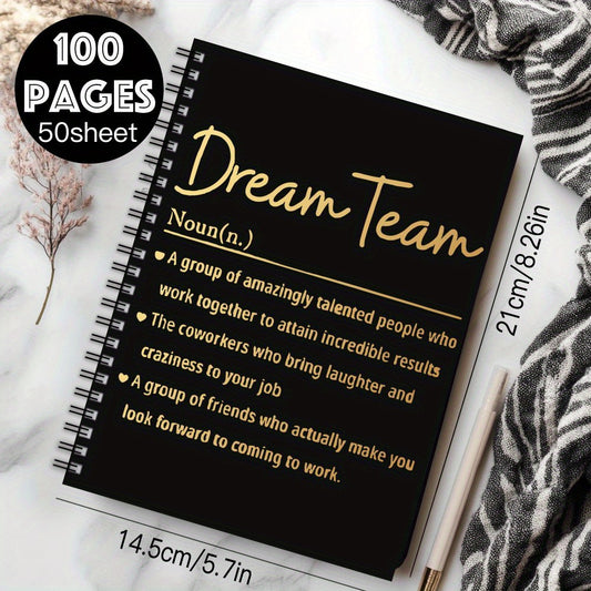 Inspirational Spiral Notebook DREAM TEAM Motivational with Golden Text 100 Pages