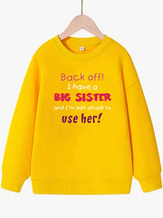 Girls Big Sister Print Long Sleeve Sweatshirt Top Pullovers