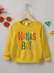 NANA'S BOY Letter Print Boys Casual Sweatshirt Long Sleeve Crew Neck Tops