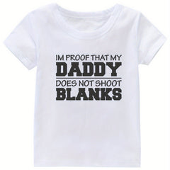 My Daddy Doesn't Shoot Blanks Girl's T-shirt