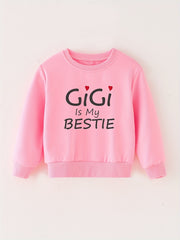 GIGI IS MY BESTIE Letter Print Baby Sweatshirt