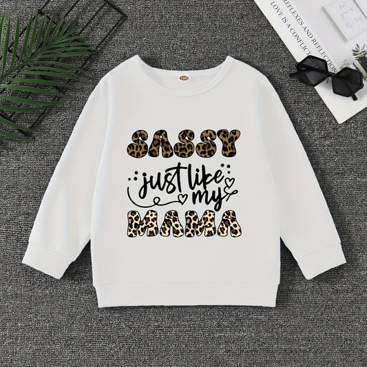 Girls' Sassy Just Like My Mama Graphic Sweatshirt