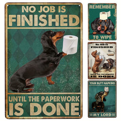 Bathroom Tin Sign Roll Paper No Job Is Finished Poster Toilet Decoration