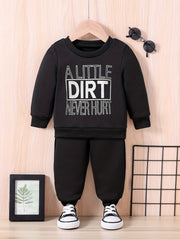 Toddler Baby Sweatshirt Trousers Set A LITTLE DIRT NEVER HURT